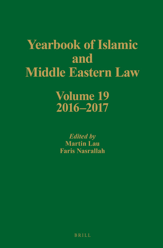 Yearbook of Islamic and Middle Eastern Law, Volume 19 (2016-2017)