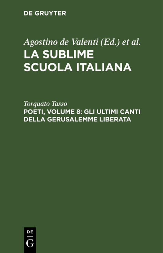 Poeti, Volume 8: Gli ultimi canti della Gerusalemme liberata