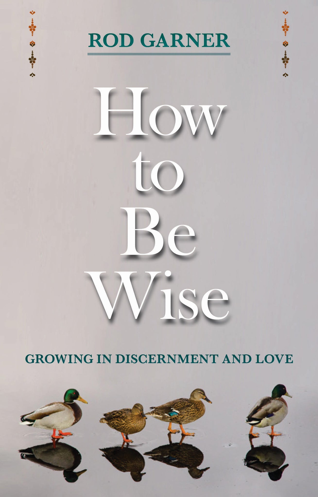 Cover image for How To Be Wise ISBN 9780281068937