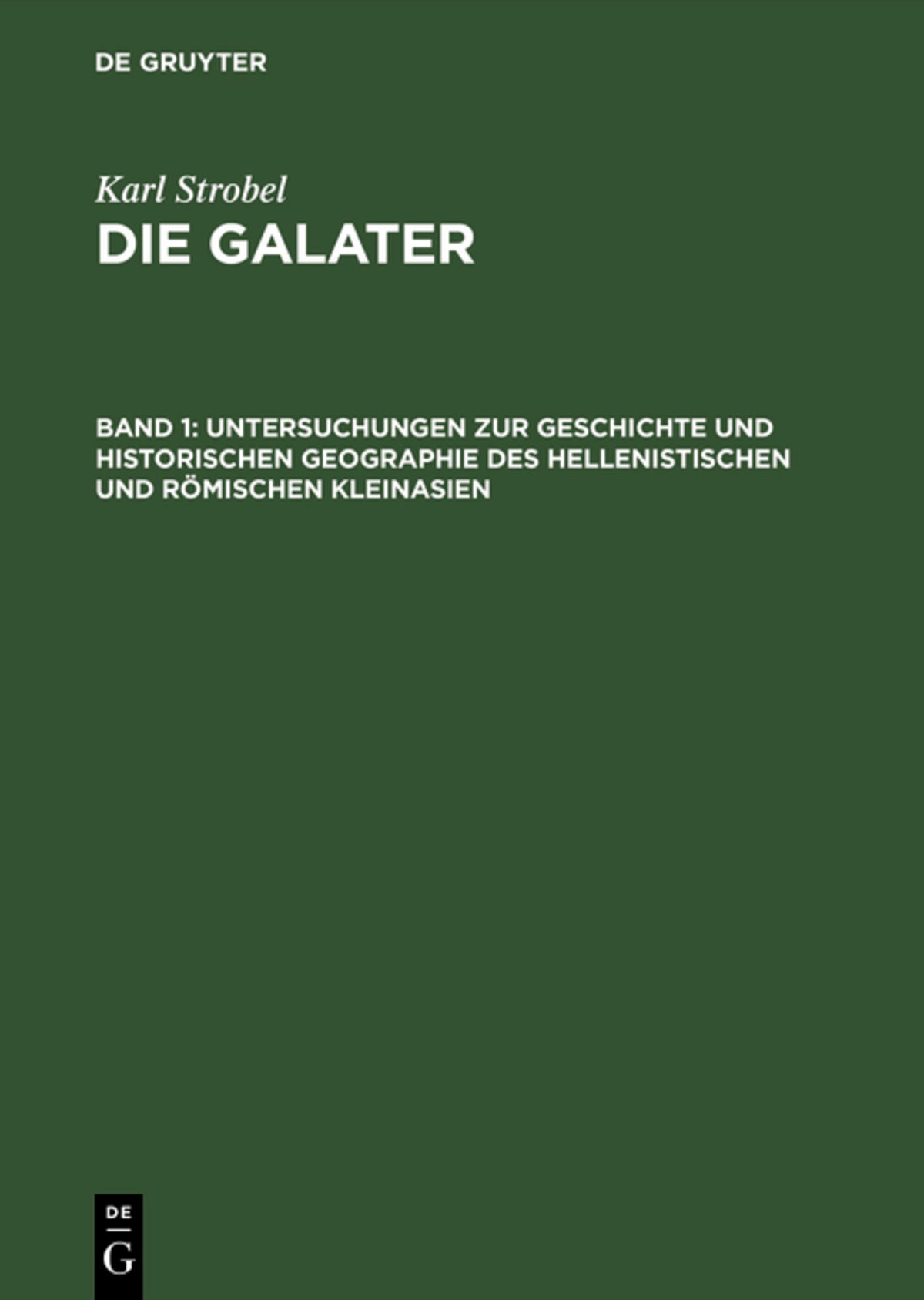 Cover image for Untersuchungen zur Geschichte und historischen Geographie des hellenistischen und römischen Kleinasien ISBN 9783050025438