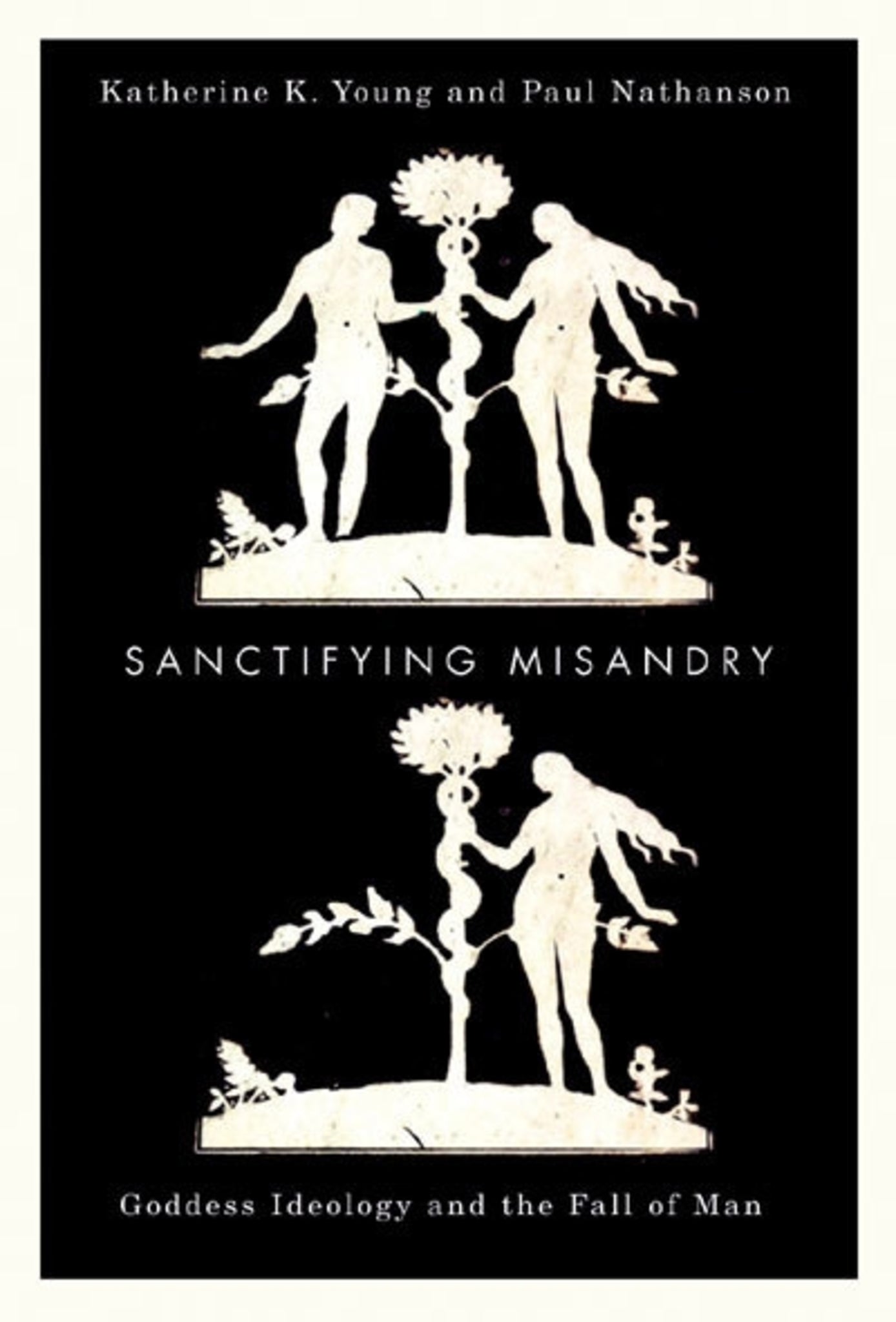 Cover image for Sanctifying Misandry ISBN 9780773536159
