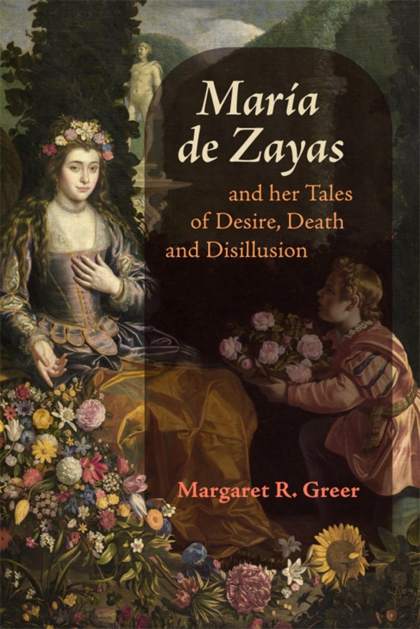 María de Zayas and her Tales of Desire, Death and Disillusion