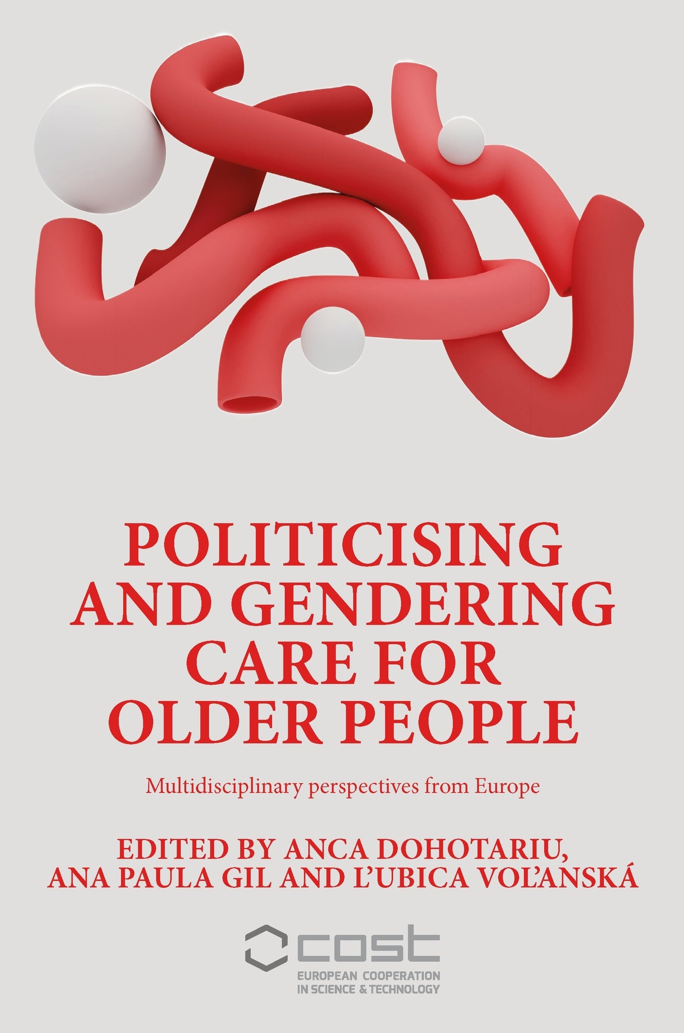 Cover image for Politicising and gendering care for older people ISBN 9781526175991