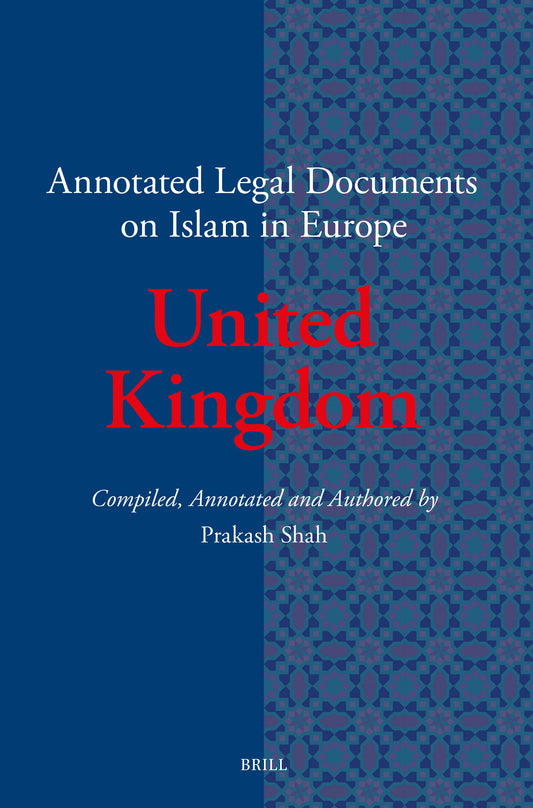 Annotated Legal Documents on Islam in Europe: United Kingdom