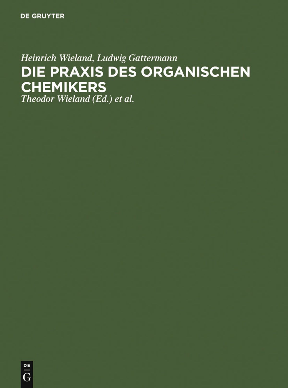 Cover image for Die Praxis des organischen Chemikers ISBN 9783110066548