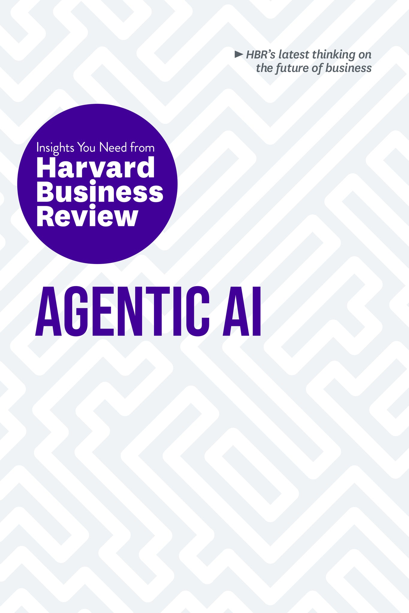 Cover image for Agentic AI: The Insights You Need from Harvard Business Review ISBN 9798892794275