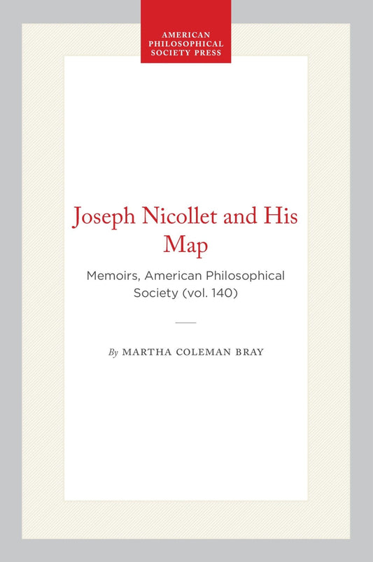 Joseph Nicollet and His Map