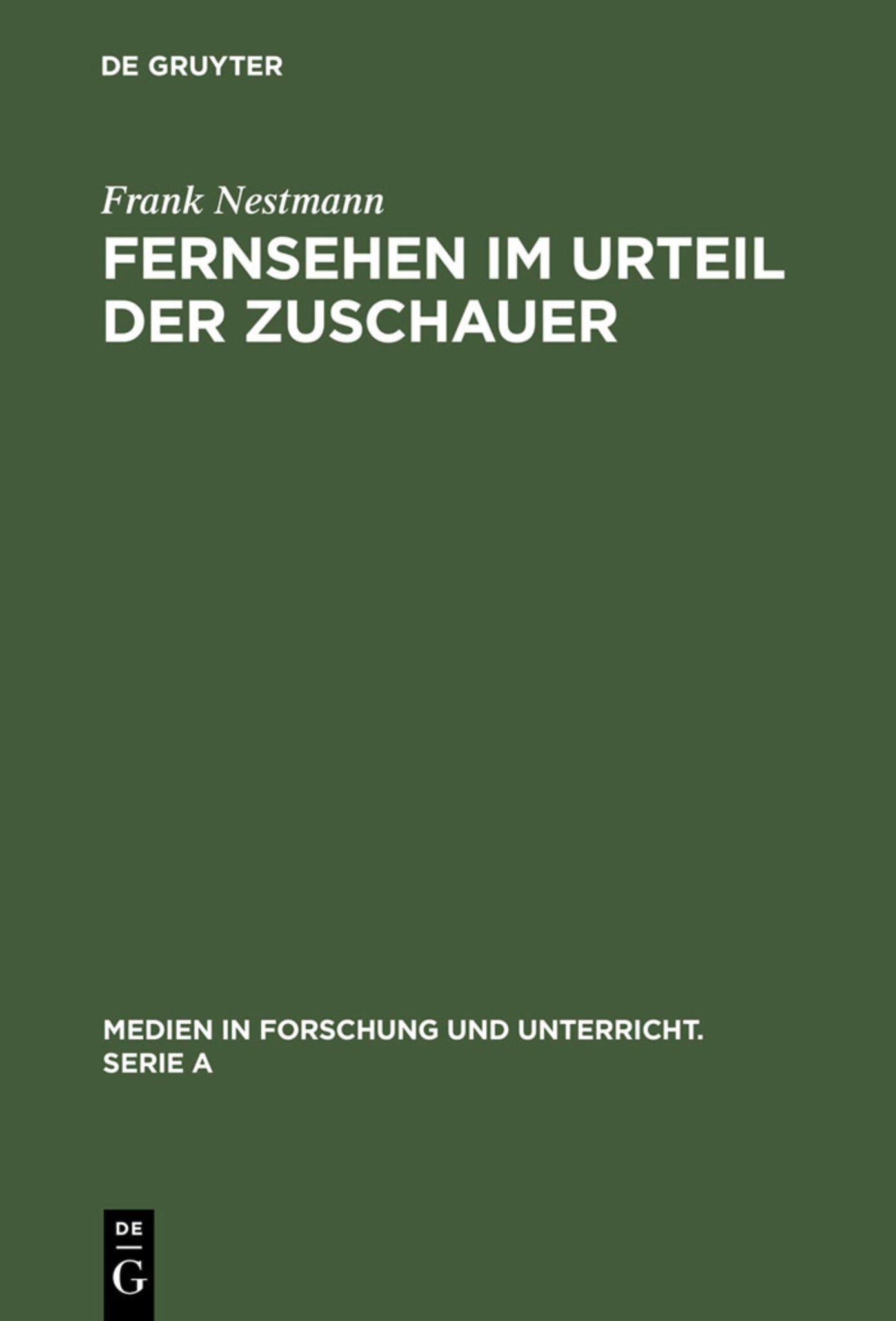 Fernsehen im Urteil der Zuschauer