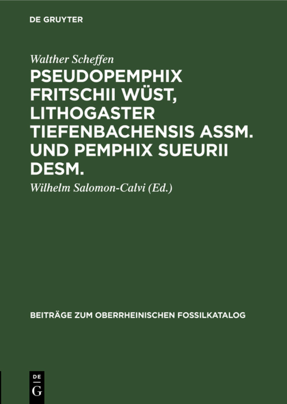 Cover image for Pseudopemphix Fritschii Wüst, Lithogaster tiefenbachensis Assm. und Pemphix Sueurii Desm. ISBN 9783111257860