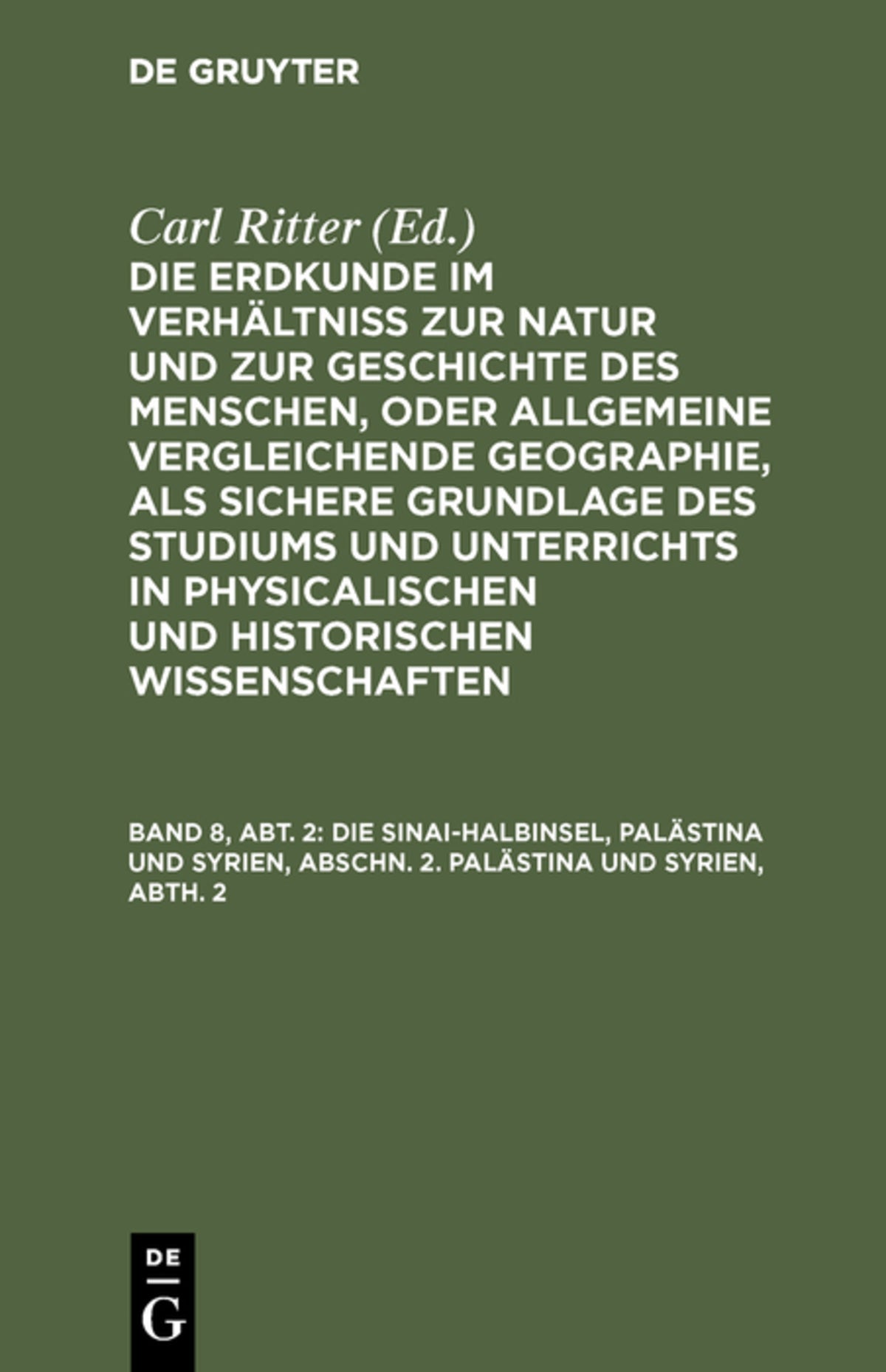 Cover image for Die Sinai-Halbinsel, Palästina und Syrien, Abschn. 2. Palästina und Syrien, Abth. 2 ISBN 9783111056876