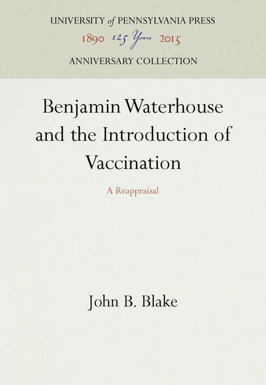 Benjamin Waterhouse and the Introduction of Vaccination
