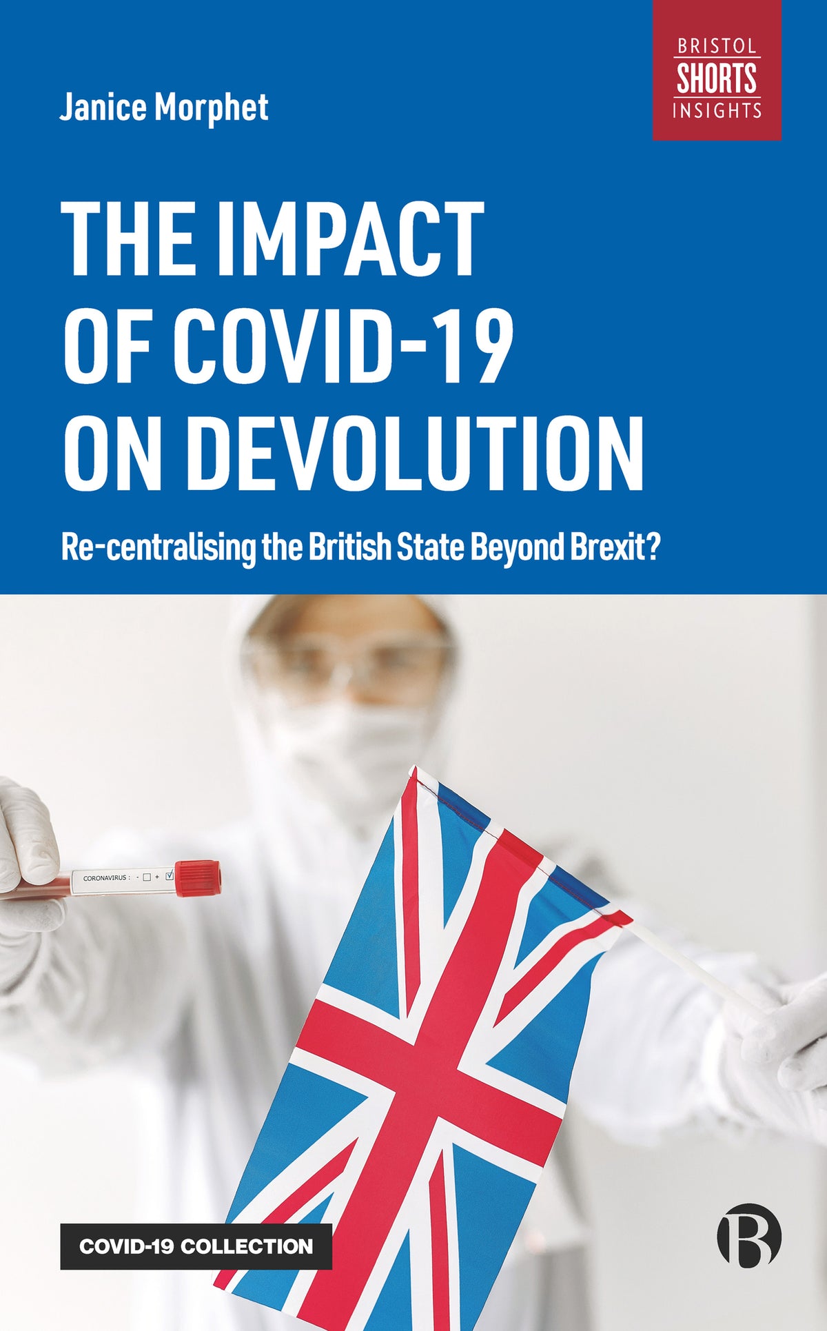 Cover image for The Impact of COVID-19 on Devolution ISBN 9781529216202