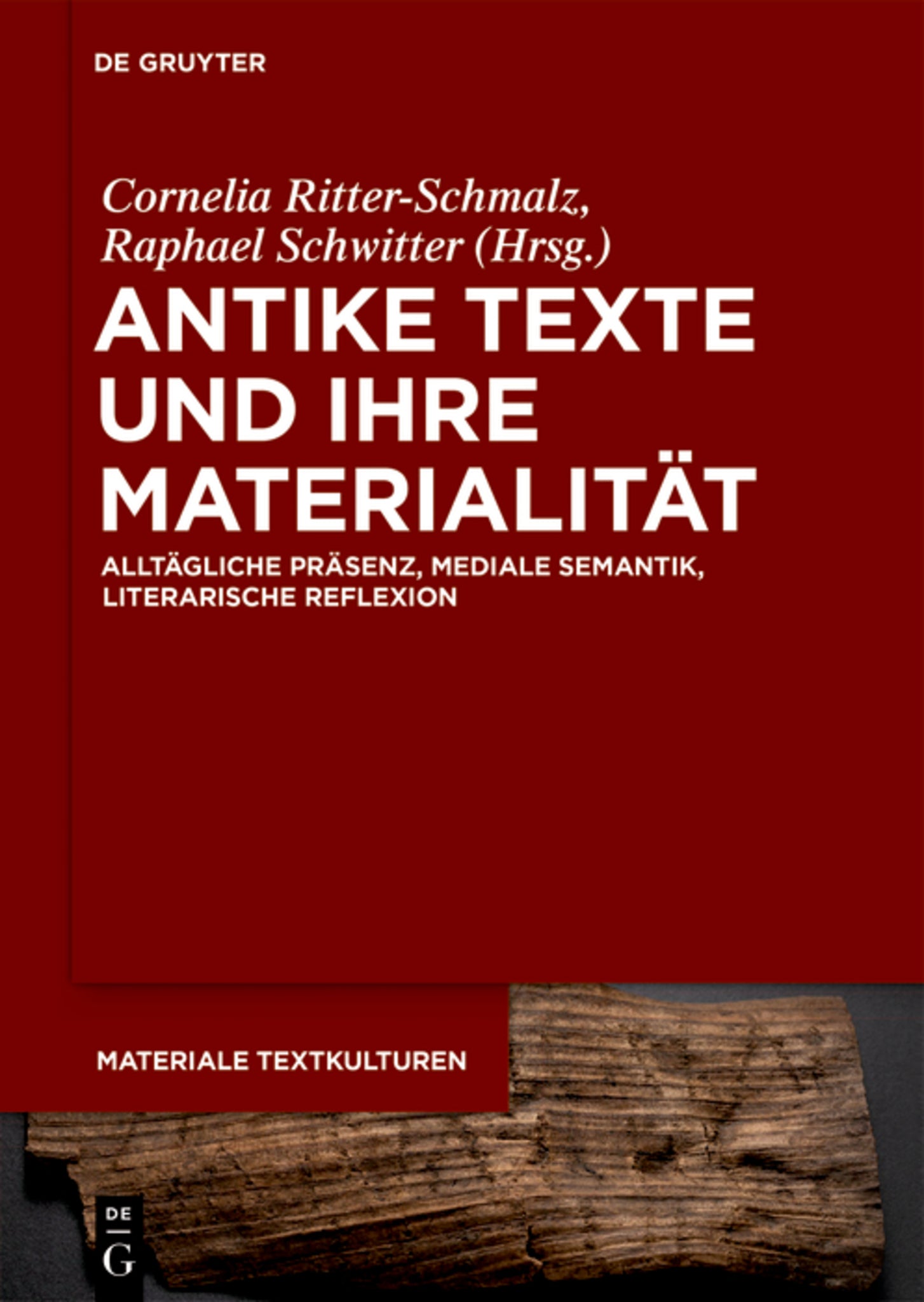 Antike Texte und ihre Materialität