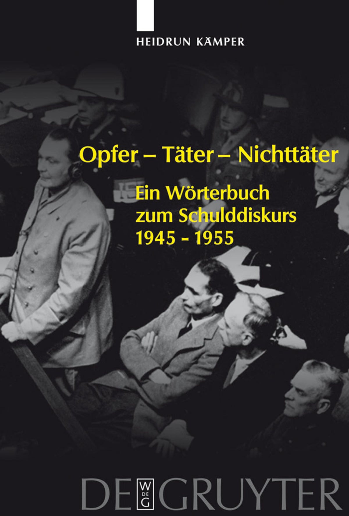 Cover image for Opfer - Täter - Nichttäter ISBN 9783110191349