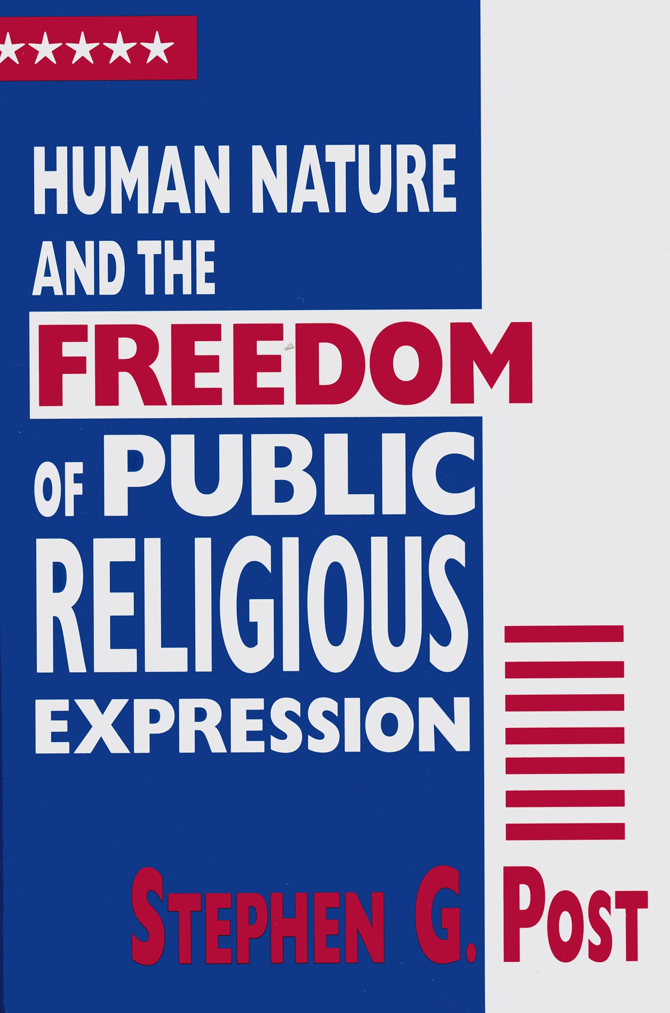Cover image for Human Nature and the Freedom of Public Religious Expression ISBN 9780268038274