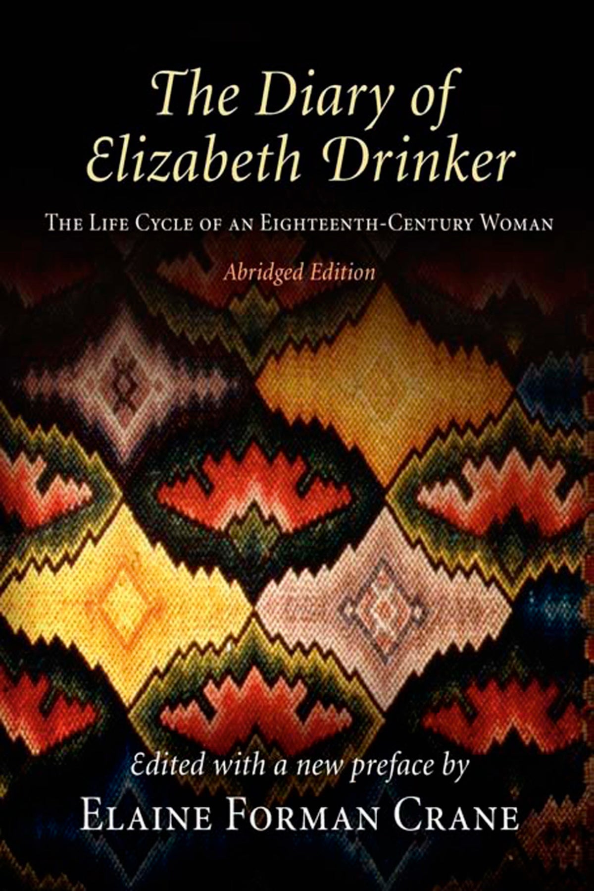 The Diary of Elizabeth Drinker