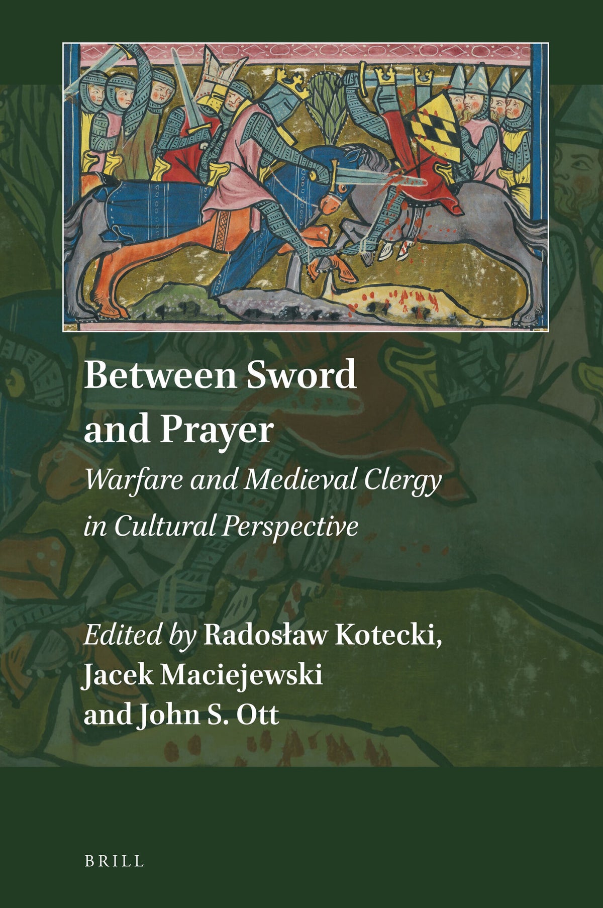 Cover image for Between Sword and Prayer ISBN 9789004347304