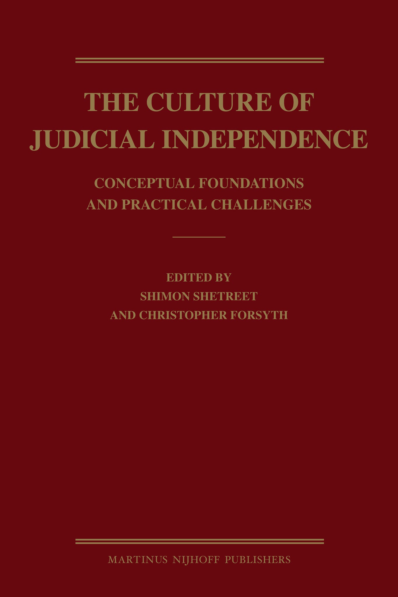 The Culture of Judicial Independence