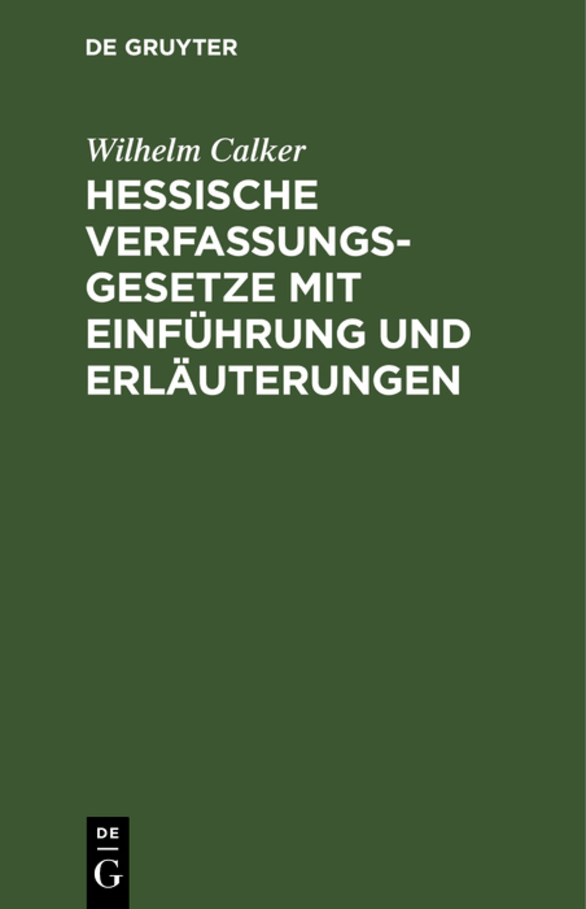Cover image for Hessische Verfassungsgesetze mit Einführung und Erläuterungen ISBN 9783111226033
