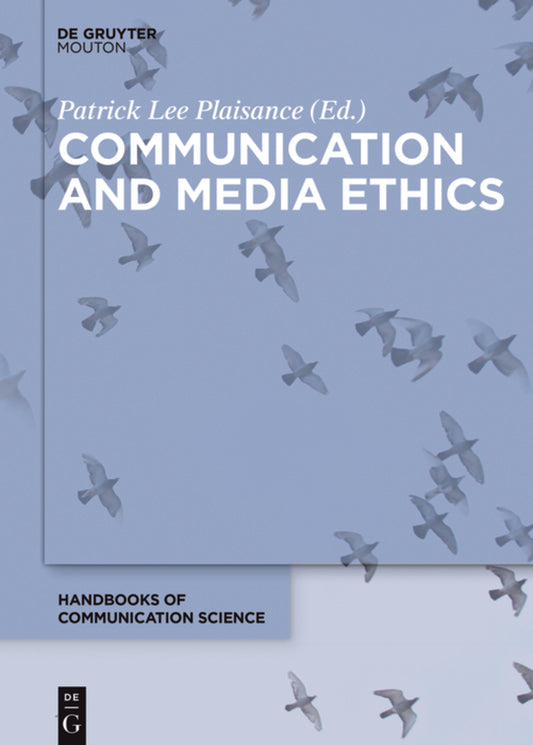 Communication and Media Ethics