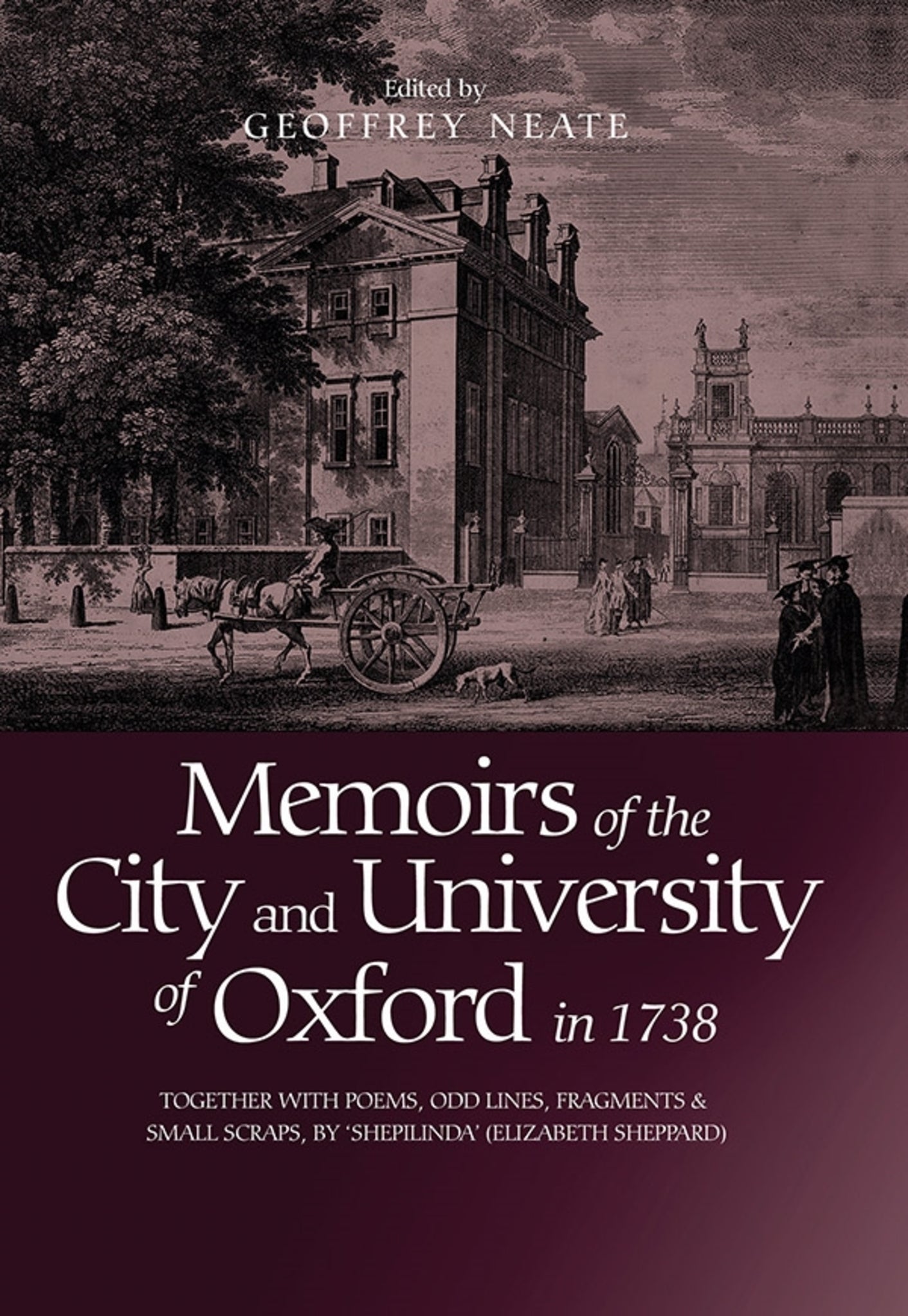 Cover image for Memoirs of the City and University of Oxford in 1738 ISBN 9780904107296