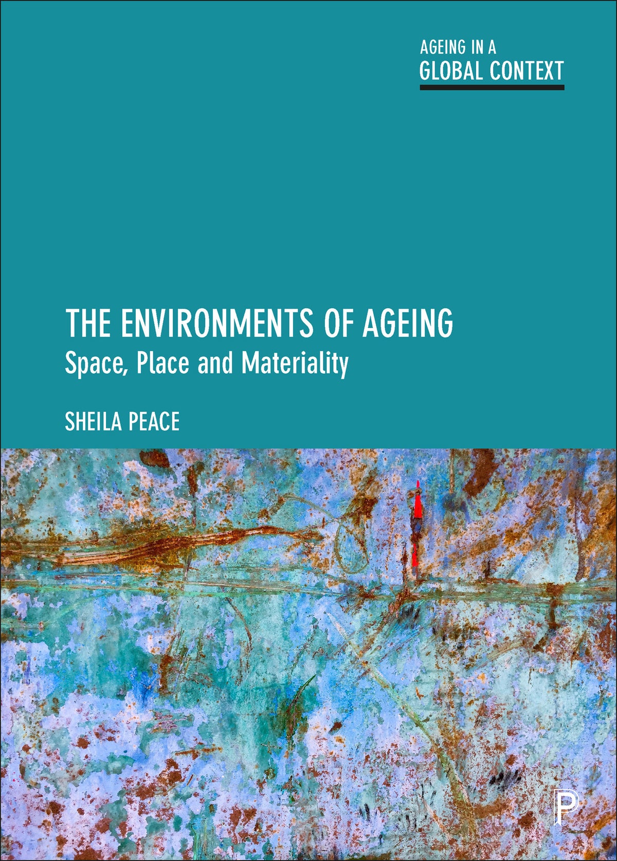 Cover image for The Environments of Ageing ISBN 9781447310556