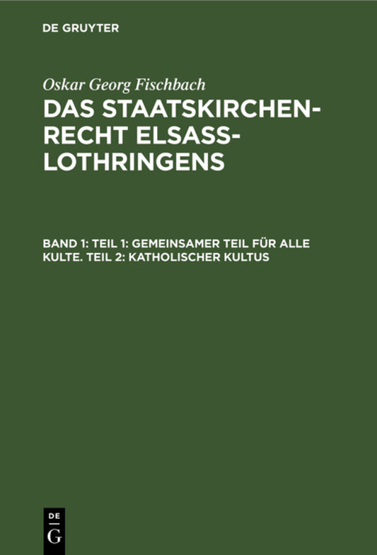 Teil 1: Gemeinsamer Teil für alle Kulte. Teil 2: Katholischer Kultus