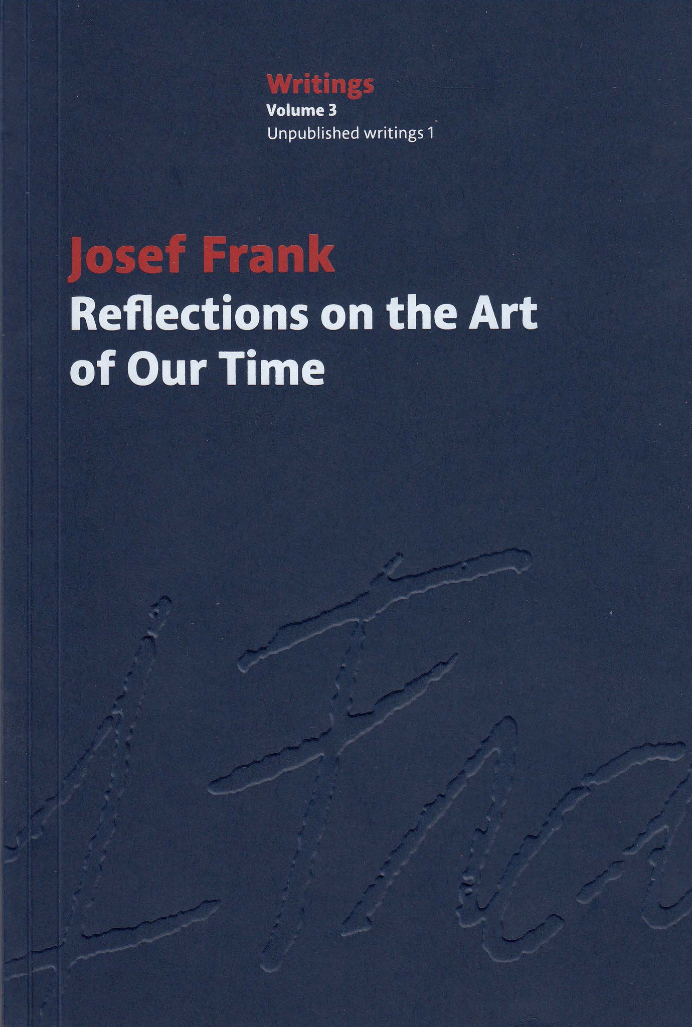 Reflections on the Art of Our Time