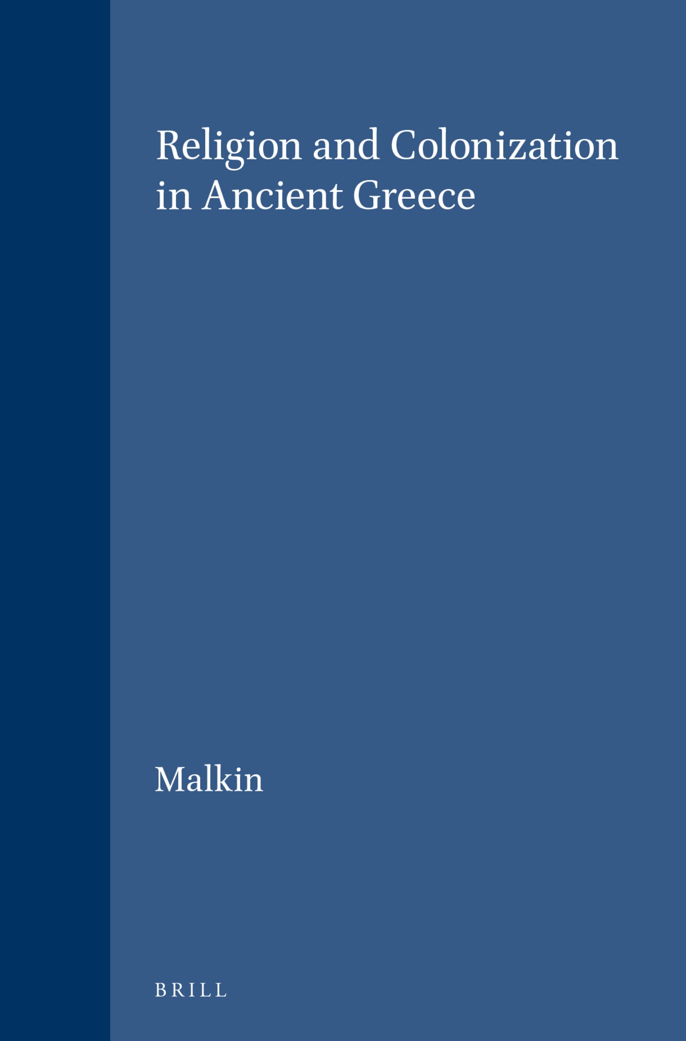 Cover image for Religion and Colonization in Ancient Greece ISBN 9789004071193