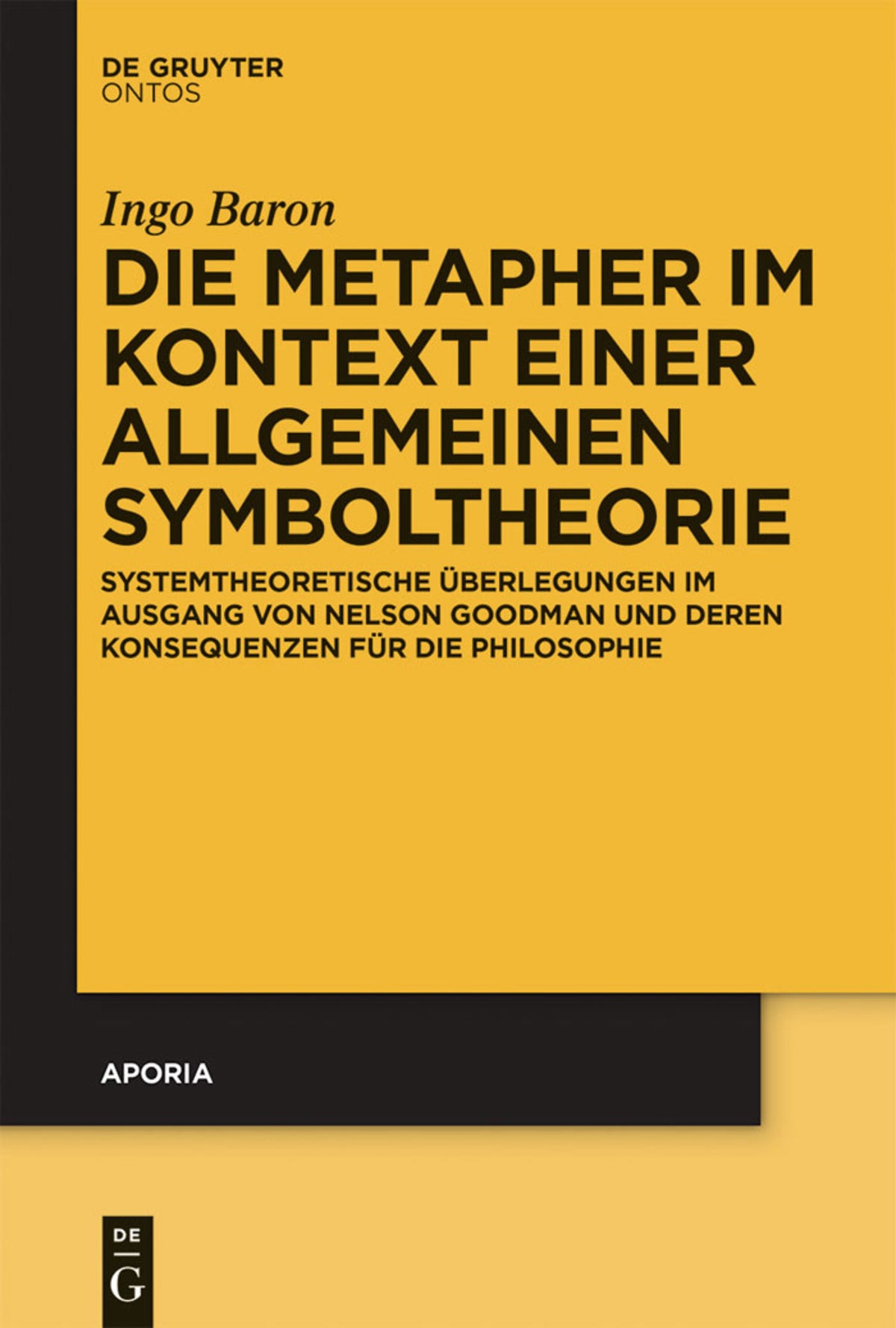 Cover image for Die Metapher im Kontext einer allgemeinen Symboltheorie ISBN 9783110342291