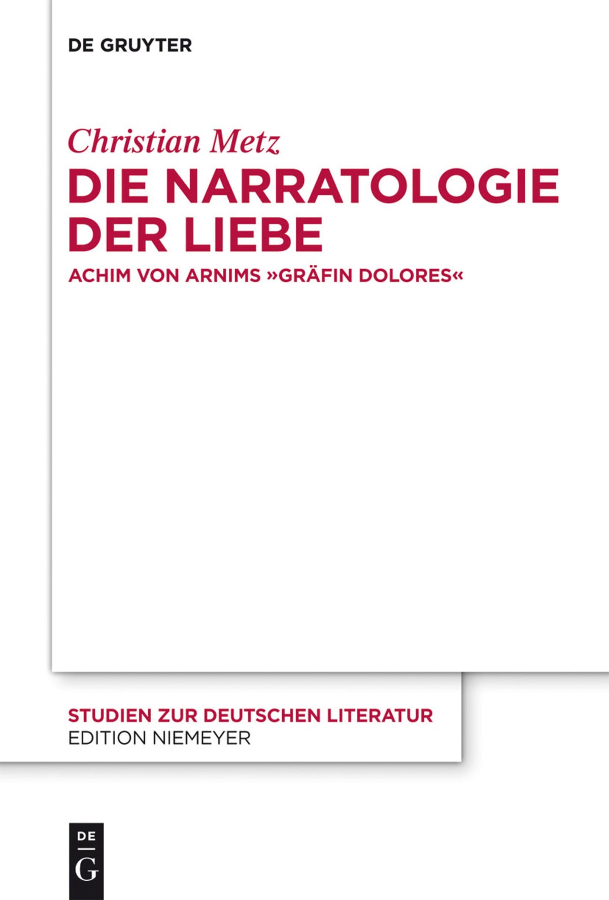 Cover image for Die Narratologie der Liebe ISBN 9783110265200