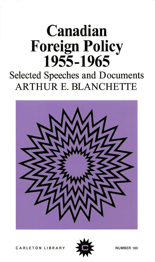 Canadian Foreign Policy, 1955-1965