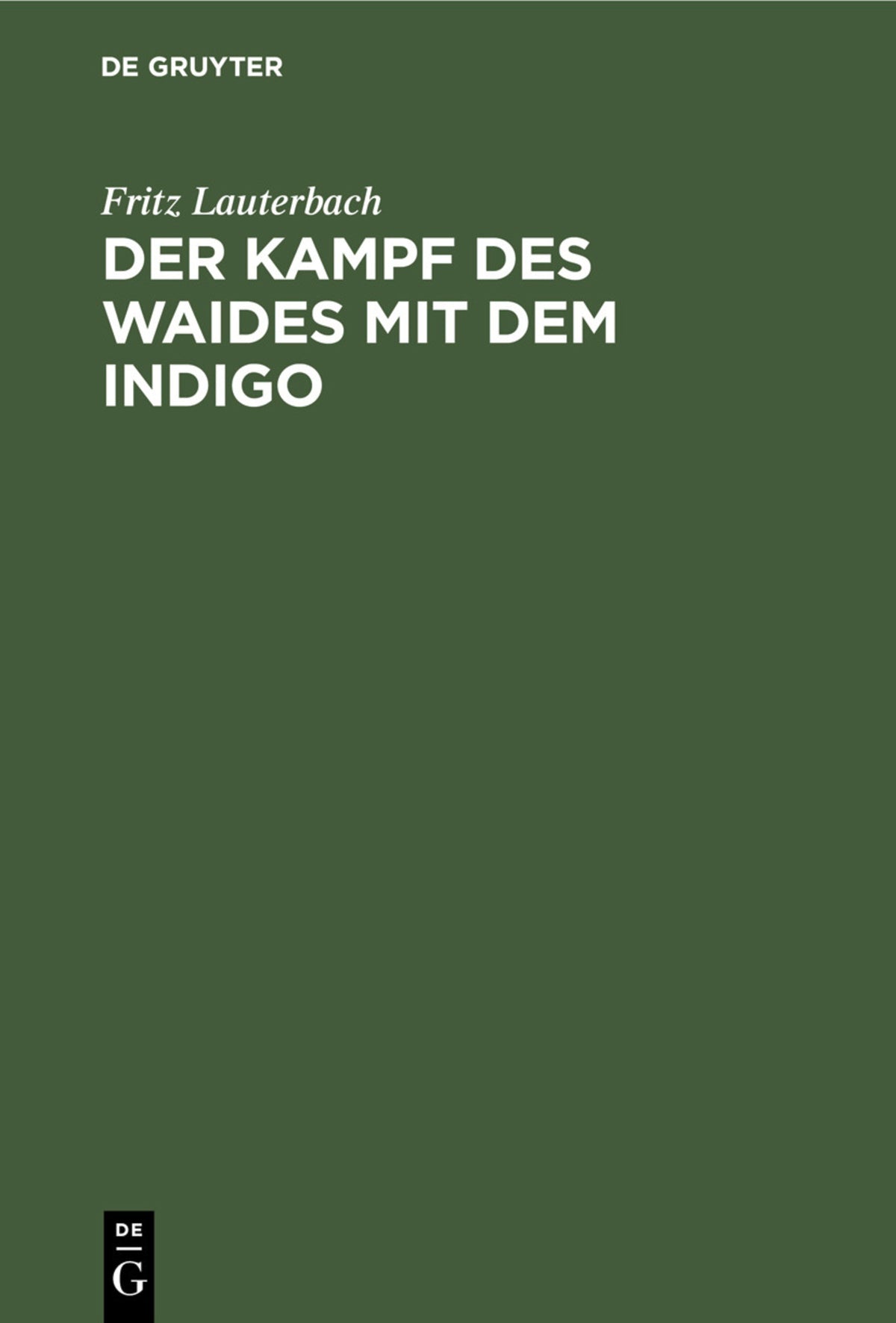 Cover image for Der Kampf des Waides mit dem Indigo ISBN 9783112452912