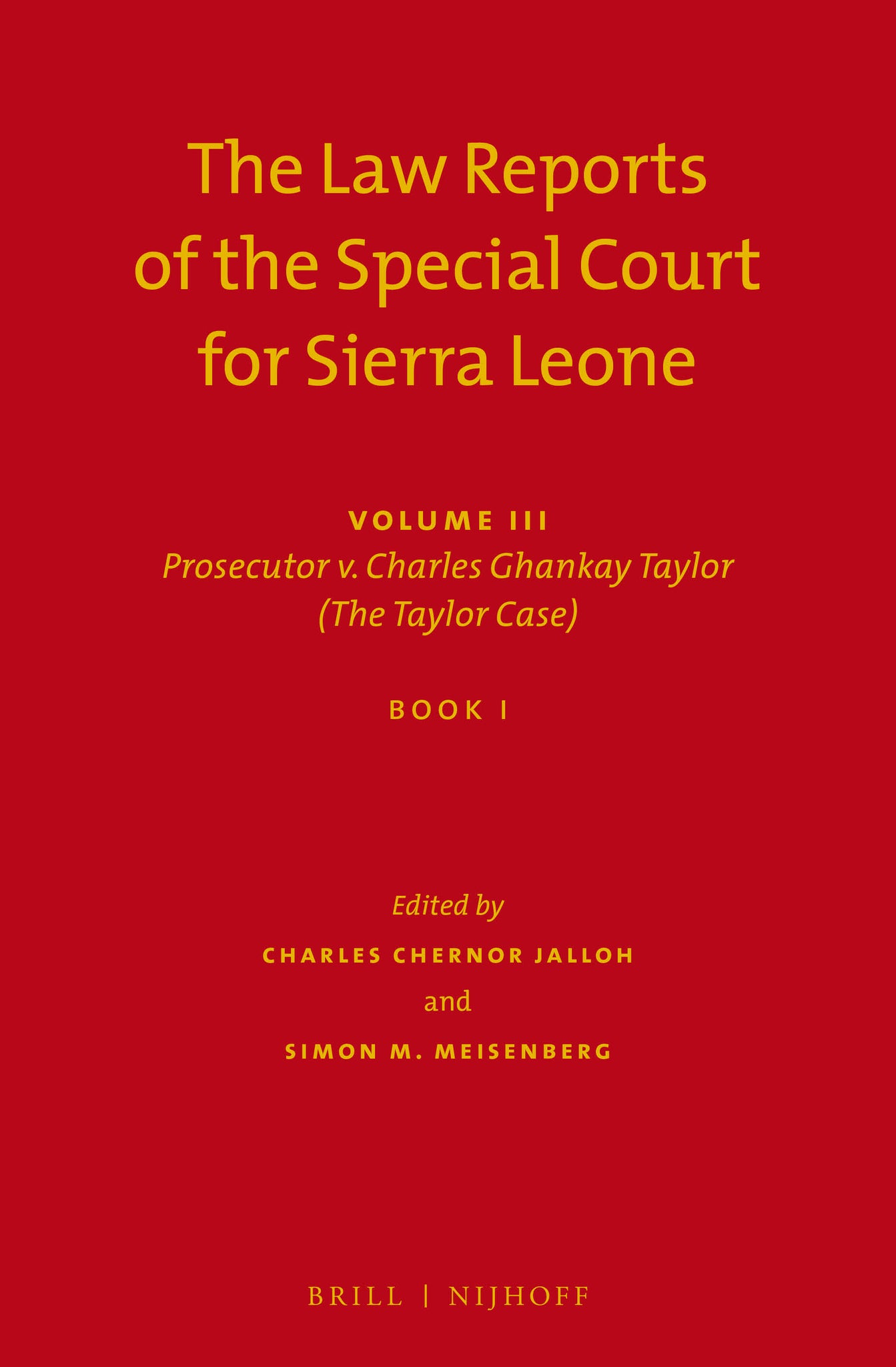 The Law Reports of the Special Court for Sierra Leone