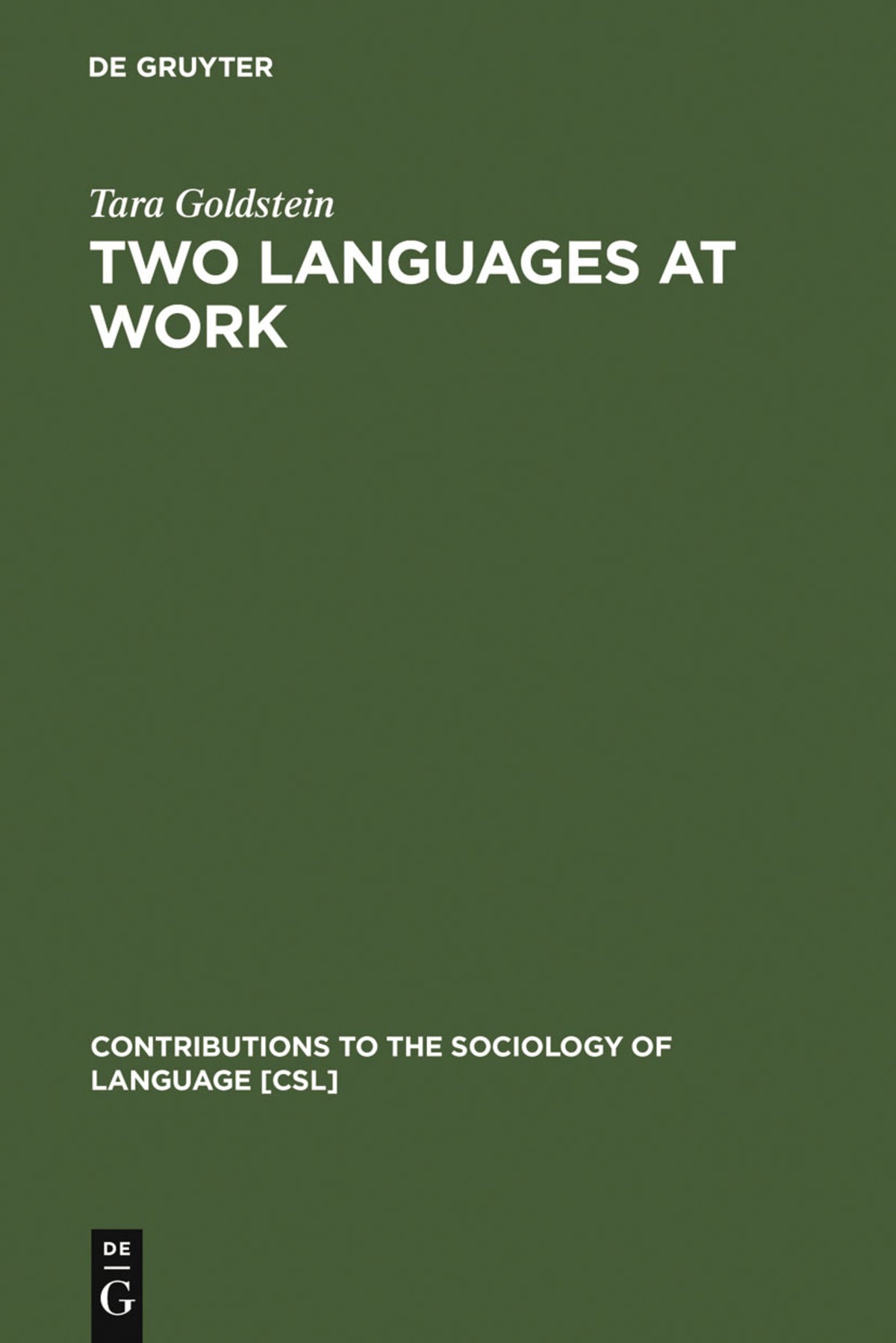 Two Languages at Work
