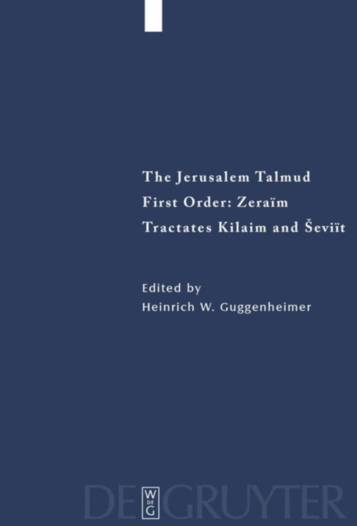 Cover image for Tractates Kilaim and Seviit ISBN 9783110681314