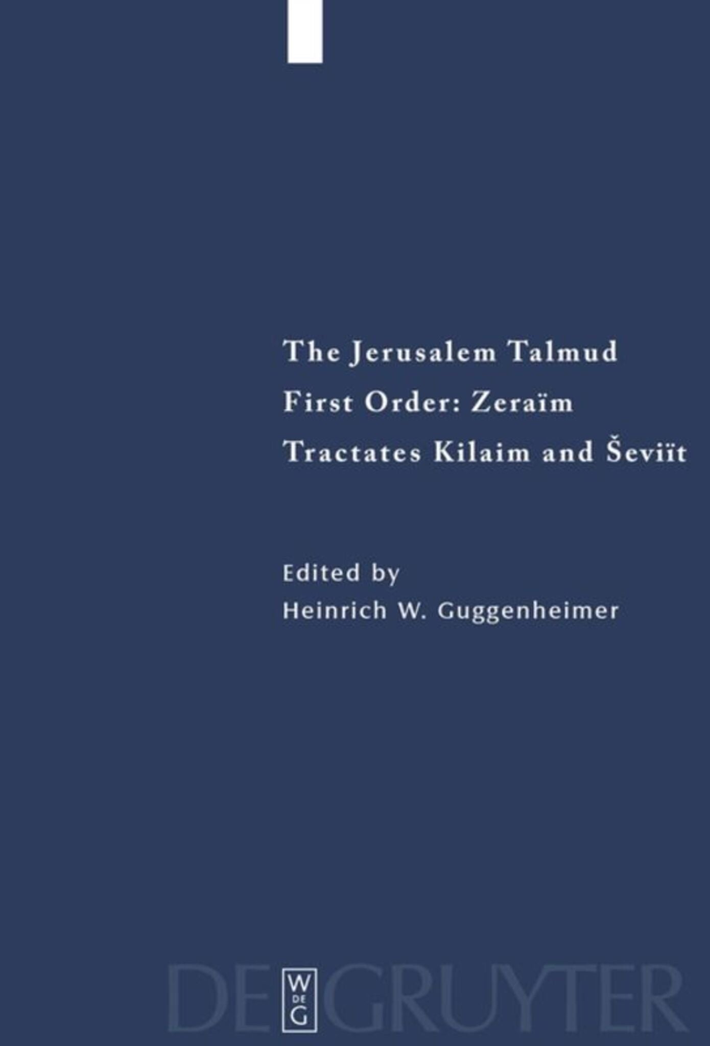 Cover image for Tractates Kilaim and Seviit ISBN 9783110681314