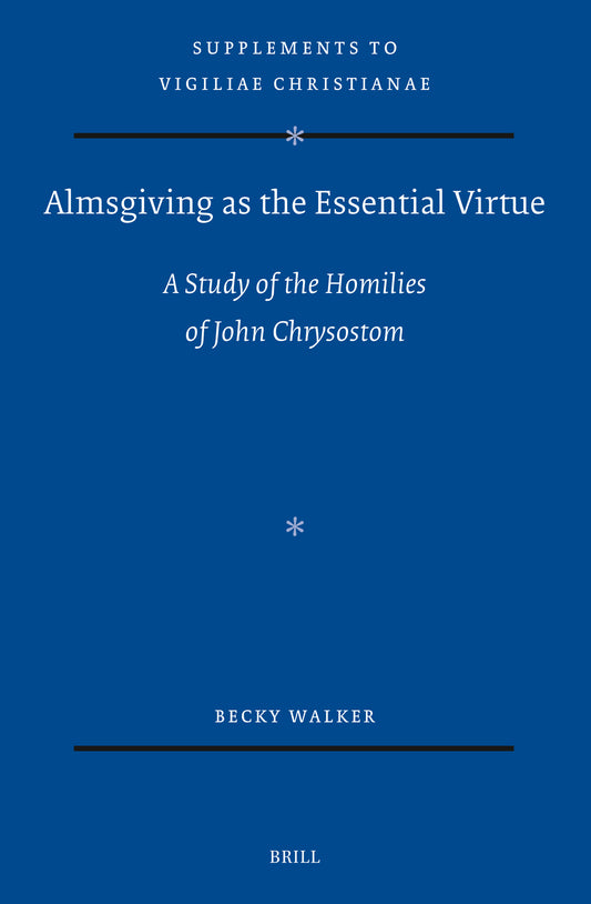 Almsgiving as the Essential Virtue