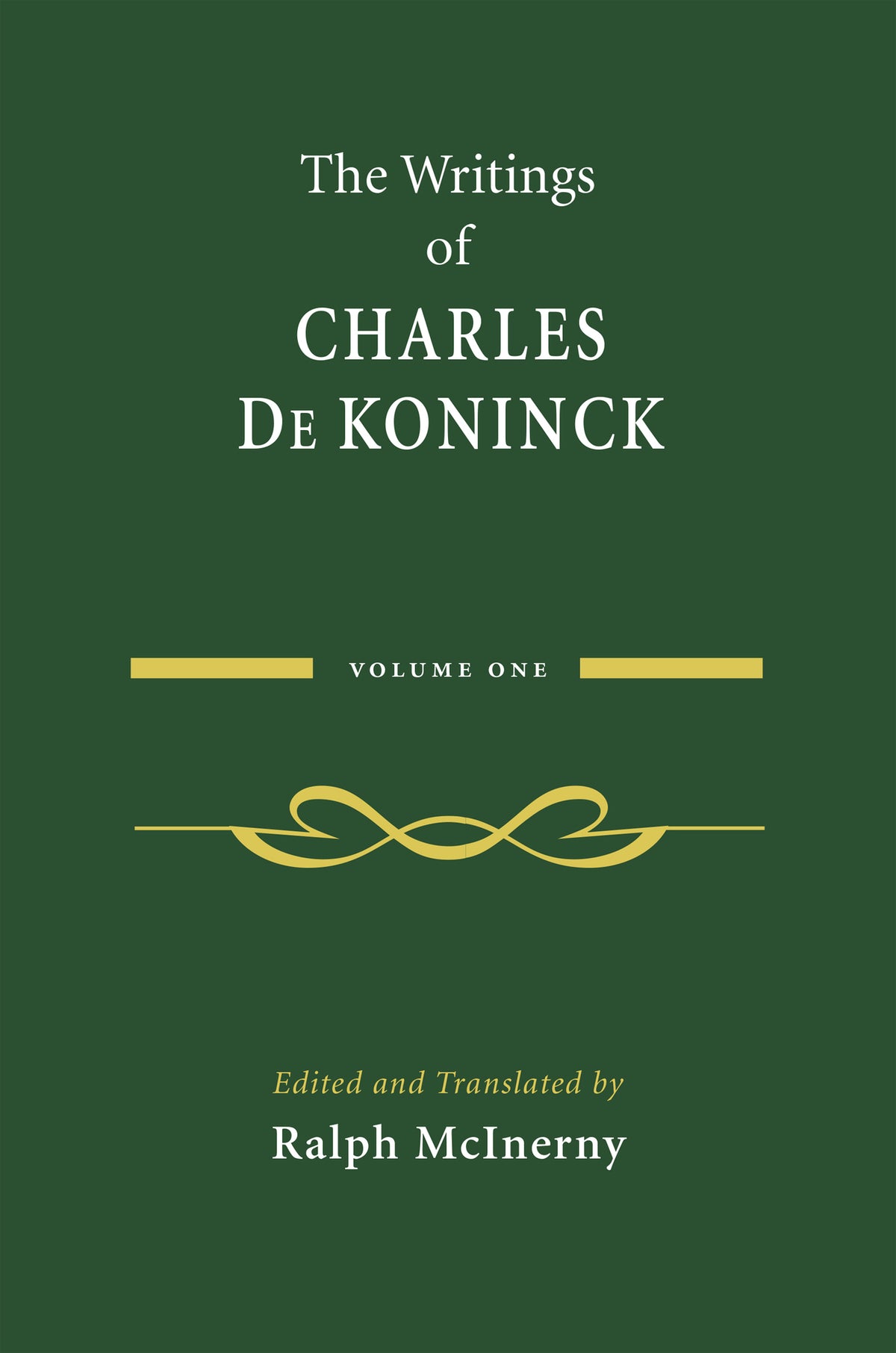 Cover image for The Writings of Charles De Koninck ISBN 9780268077914