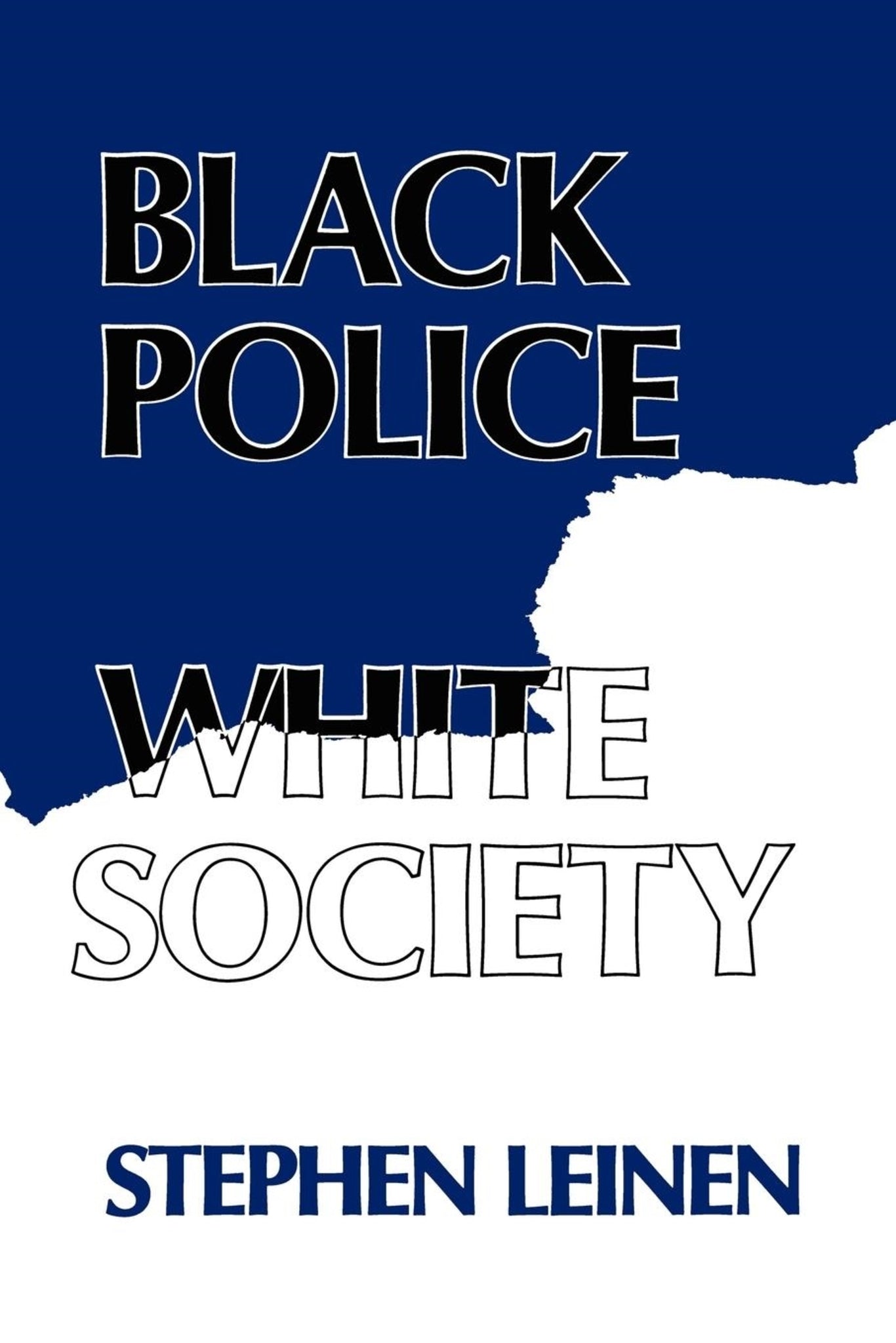 Cover image for Black Police, White Society ISBN 9780814750179