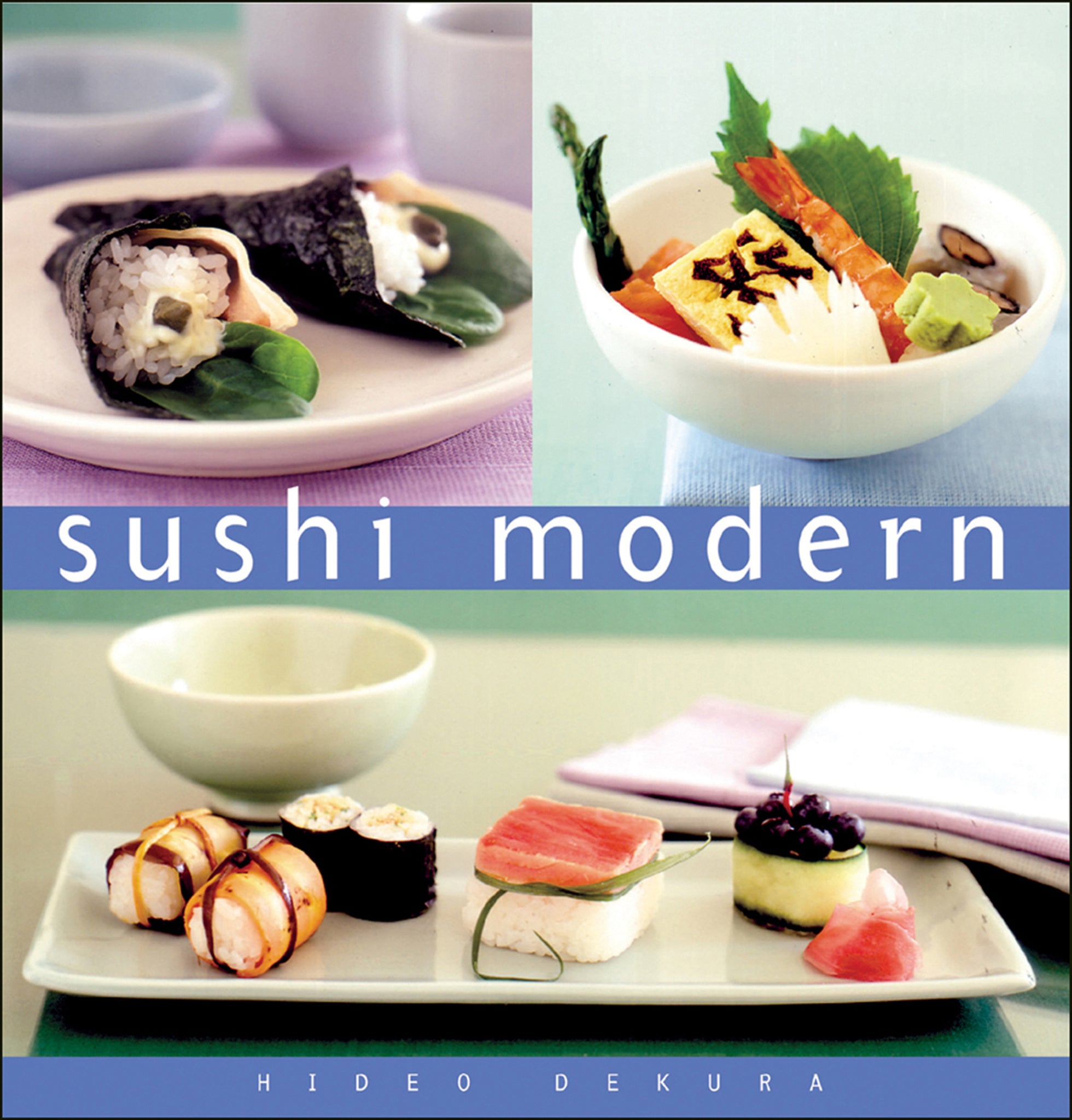 Cover image for Sushi Modern ISBN 9780804846523