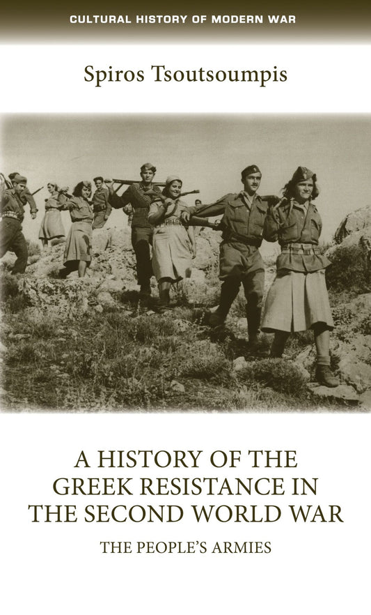 A history of the Greek resistance in the Second World War