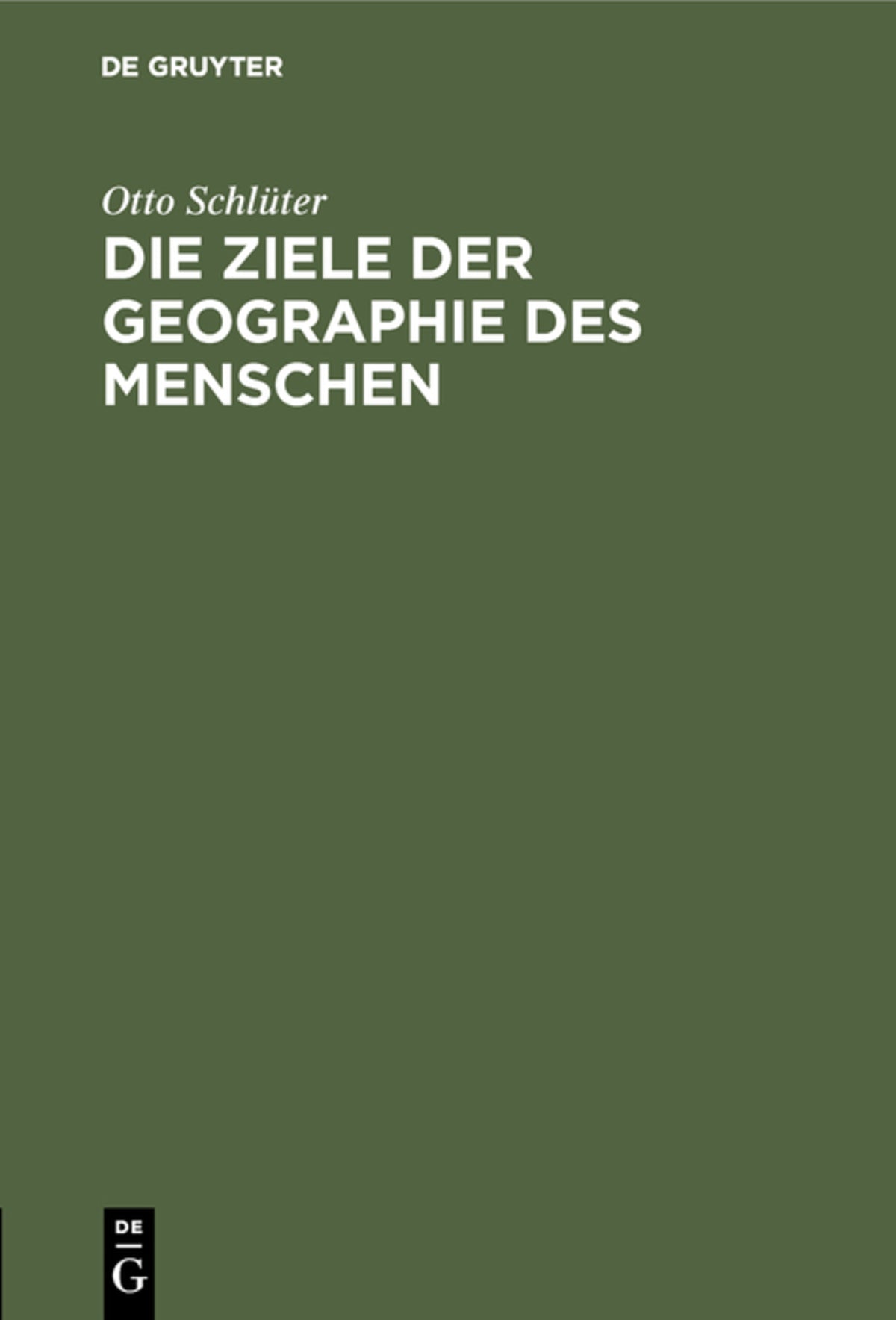 Cover image for Die Ziele der Geographie des Menschen ISBN 9783486734737