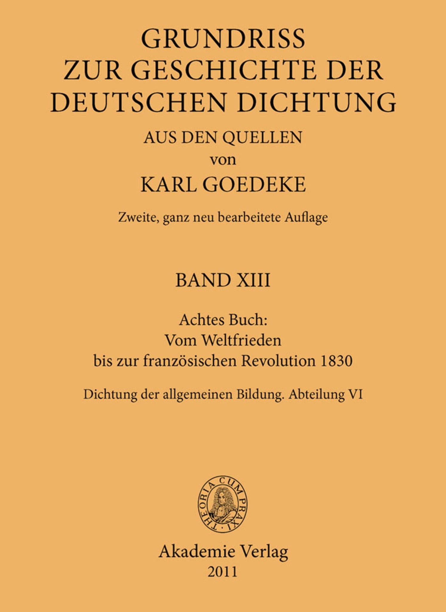 Achtes Buch: Vom Weltfrieden bis zur französischen Revolution 1830