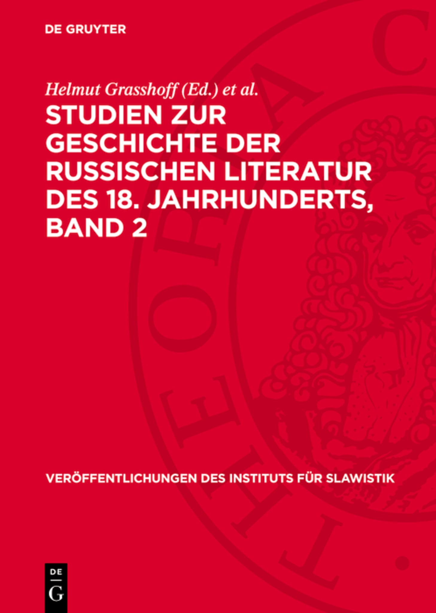 Studien zur Geschichte der Russischen Literatur des 18. Jahrhunderts, Band 2