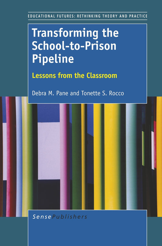 Transforming the School-to-Prison Pipeline