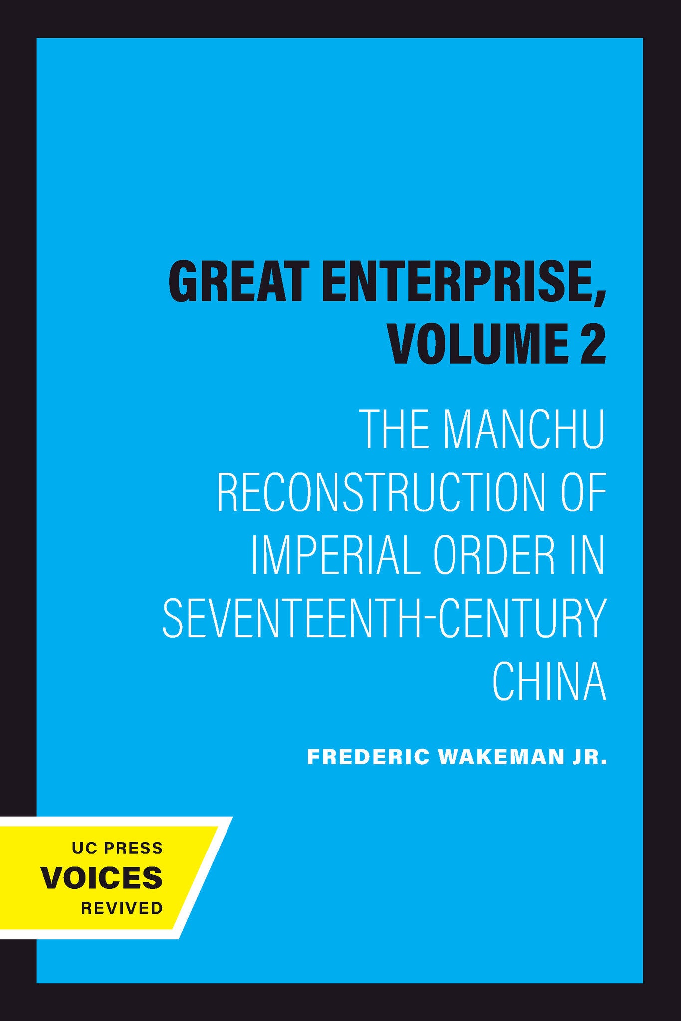 Cover image for The Great Enterprise, Volume 2 ISBN 9780520340756