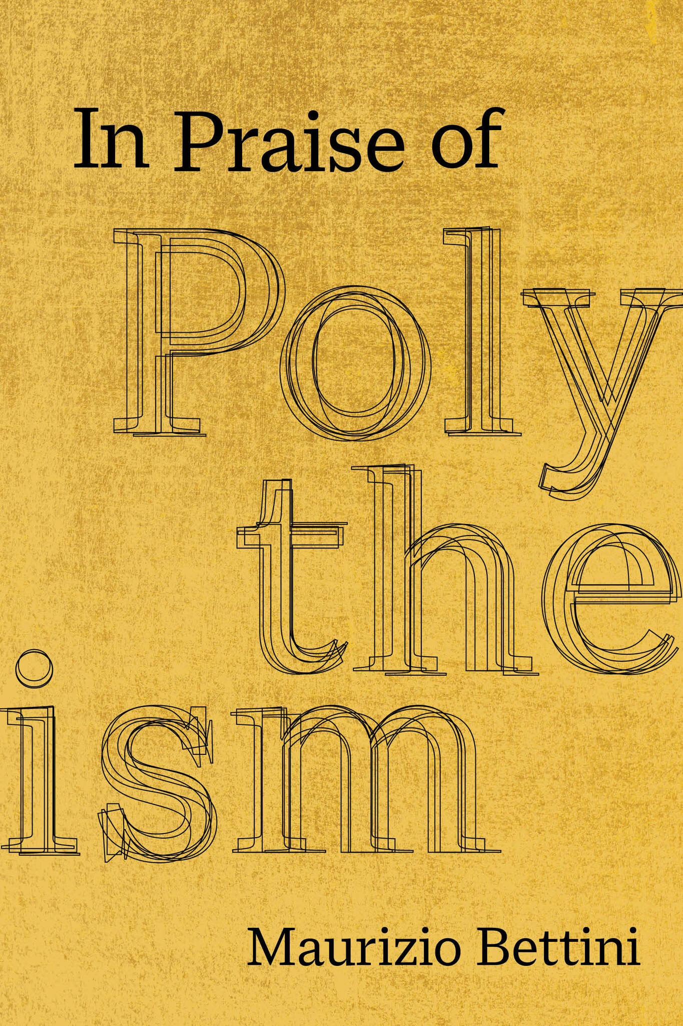 Cover image for In Praise of Polytheism ISBN 9780520974586