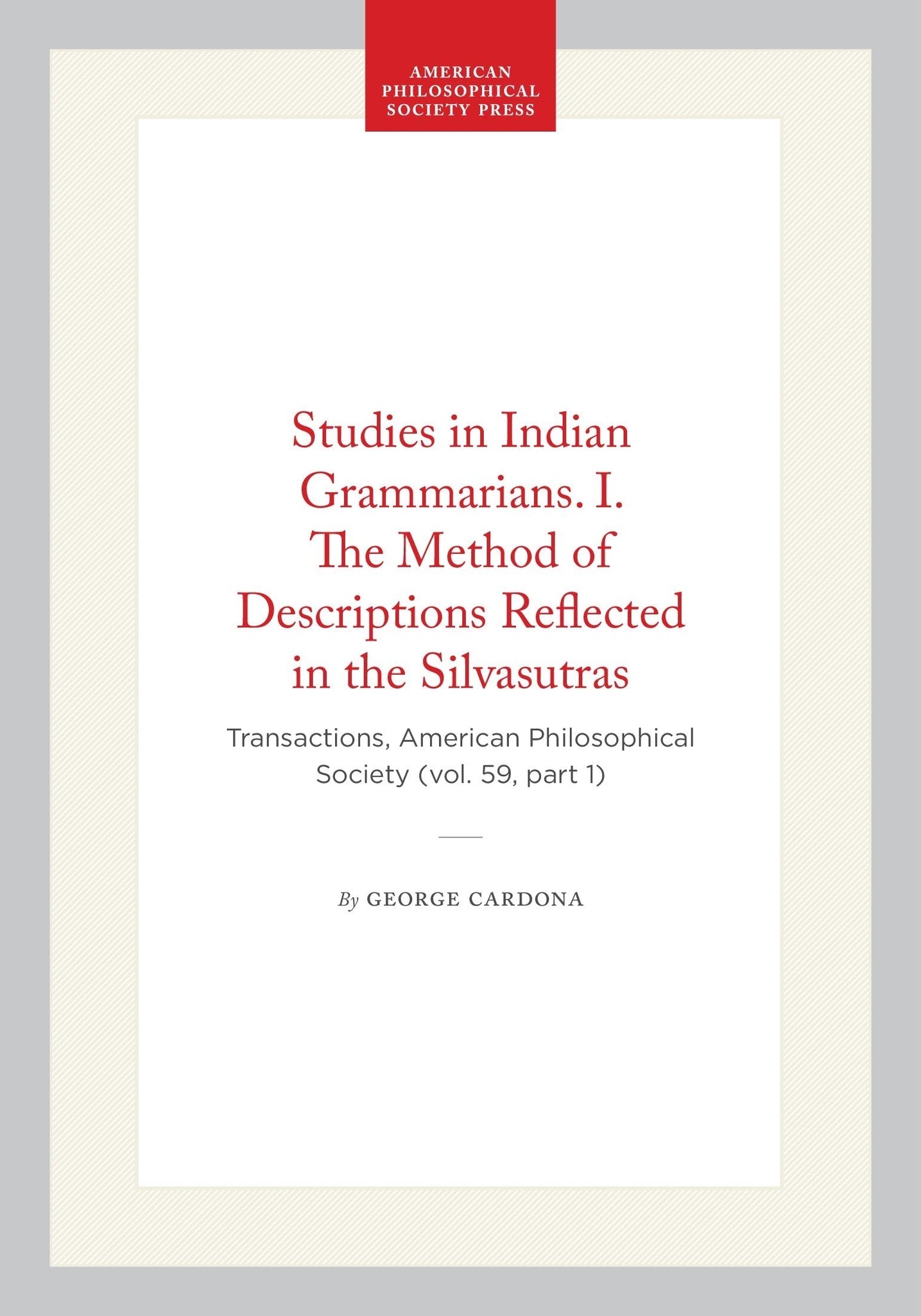 Studies in Indian Grammarians. I. The Method of Descriptions Reflected in the Silvasutras