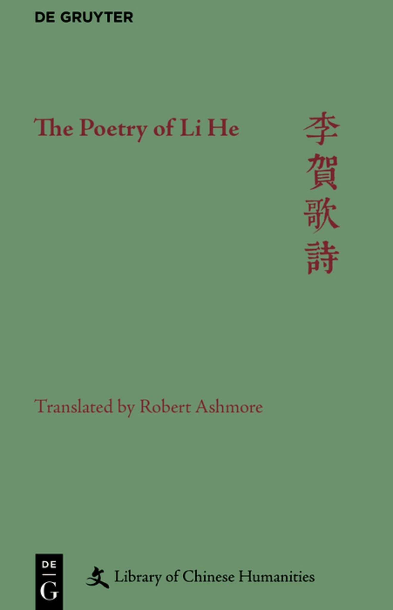 Cover image for The Poetry of Li He ISBN 9781501513299